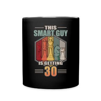 Smart Guy Is Getting 30 Retro Schach 30 Geburtstag - Tasse einfarbig - Schwarz - Vorne