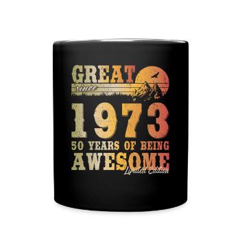 50th birthday Born 1973 Great Since 1973 - Full Colour Mug - black - Front