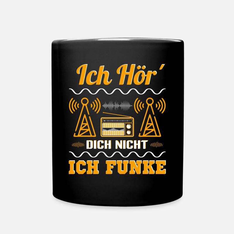 Amateurfunk Ich hör´ dich nicht ich funke - Tasse einfarbig - Schwarz