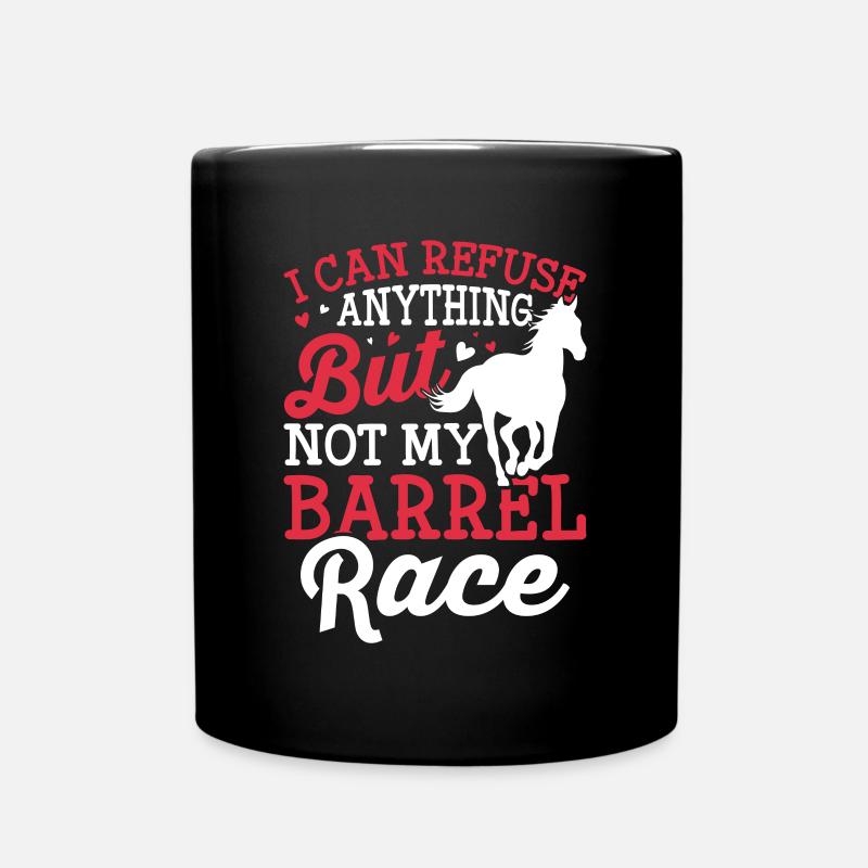 Ich kann alles ablehnen - Barrel Equestrians - Tasse einfarbig - Schwarz