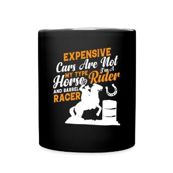 Ich bin ein Reiter und Barrel Racer - Barrel - Tasse einfarbig - Schwarz - Vorne