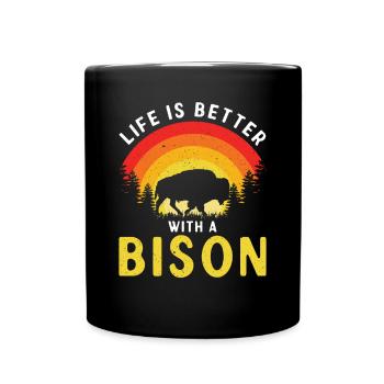 Life is better with a bison cow bison buffalo - Full Colour Mug - black - Front