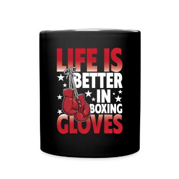 Life Is Better In Boxing Gloves - Tasse einfarbig - Schwarz - Vorne