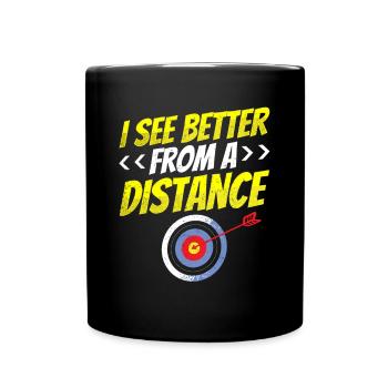 Aus Der Ferne Sehe Ich Besser - Tasse einfarbig - Schwarz - Vorne