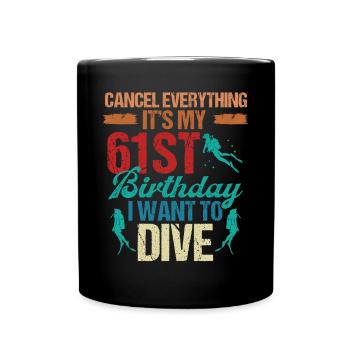 61 Year Old Scuba Diver Birthday Idea Snorkeling - Tasse einfarbig - Schwarz - Vorne