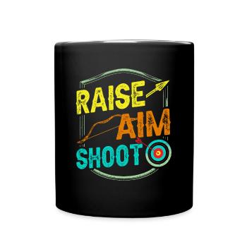 Raise the target and shoot - Full Colour Mug - black - Front