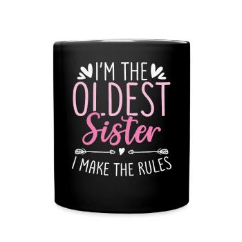 In The Oldest Sister I Make The Rules siblings - Full Colour Mug - black - Front