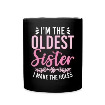 In The Oldest Sister I Make The Rules siblings - Full Colour Mug - black - Front