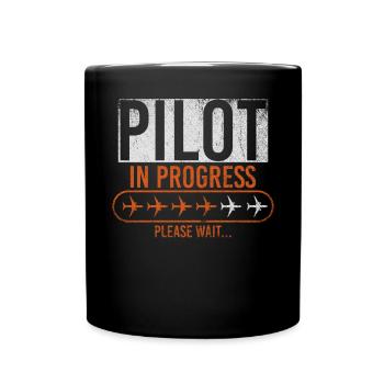 Pilot In Progress Please Wait Loading Plane - Tasse einfarbig - Schwarz - Vorne