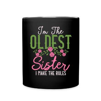 In The Oldest Sister I Make The Rules siblings - Full Colour Mug - black - Front