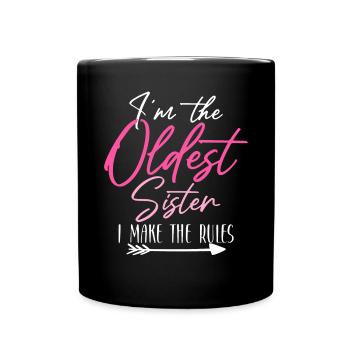 In The Oldest Sister I Make The Rules siblings - Full Colour Mug - black - Front