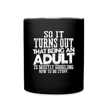 adult humor adult gift birthday ges - Full Colour Mug - black - Front