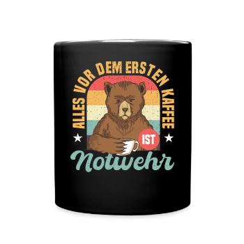Alles vor dem ersten Kaffee ist Notwehr für - Tasse einfarbig - Schwarz - Vorne