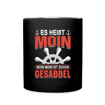 Moin Norddeutschland Ostfriesland Geschenk - Tasse einfarbig - Schwarz - Vorne