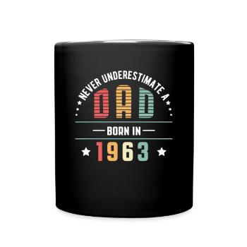 Never Understimate A Dad Born In 1963 - Full Colour Mug - black - Front