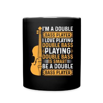 Playing Double Bass Is Smart - Contrabass Double B - Tasse einfarbig - Schwarz - Vorne