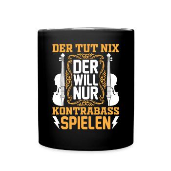 Funny Double Bass Player - Funny Double Bassist - Tasse einfarbig - Schwarz - Vorne