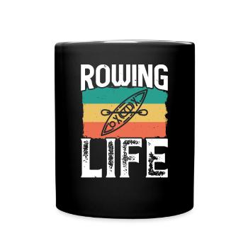 Rudern Rowing Life Ruderer Rudersport Kanu Kajak - Tasse einfarbig - Schwarz - Vorne