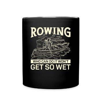 Rudern Aviron ne sera pas si mouillé Ruderer Rudersport - Mug uni - noir - Devant