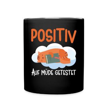 Positiv Auf Müde Getestet Katzen Schlafshirt Süß - Tasse einfarbig - Schwarz - Vorne