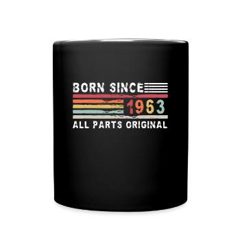 Born Since 1963 60. Geburtstag Geschenk - Tasse einfarbig - Schwarz - Vorne