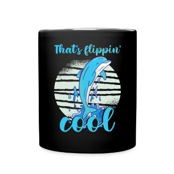 That's Flippin Cool | Funny Dolphin Lover - Full Colour Mug - black - Front