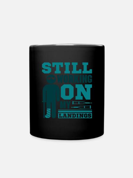 Still Working On My Landings - Tasse einfarbig - Schwarz