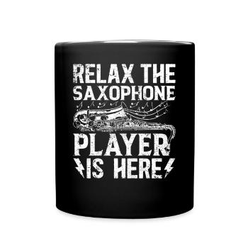 Relax Le joueur de saxophone est ici Saxophone Playe - Mug uni - noir - Devant