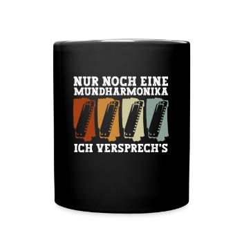 Nur Noch Eine Mundharmonika Ich Versprech's - Tasse einfarbig - Schwarz - Vorne