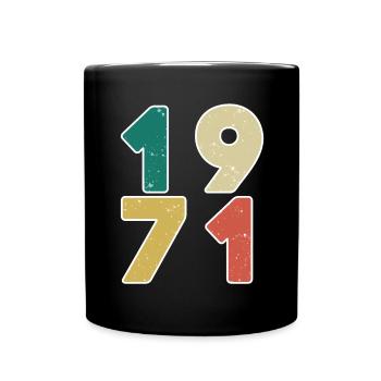 1971 - Born 1971 - Year of construction 1971 - Full Colour Mug - black - Front