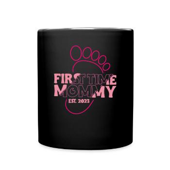 First Time Mommy Est. 2023 Shirt Geschenk - Tasse einfarbig - Schwarz - Vorne