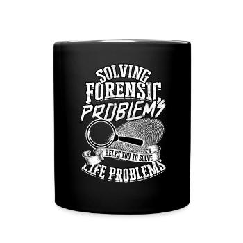 Forensische Probleme lösen Polizei forensischer - Tasse einfarbig - Schwarz - Vorne