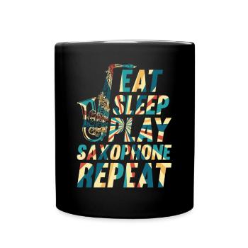 Eat Sleep Play Saxophone Répéter Saxophone Instrume - Mug uni - noir - Devant