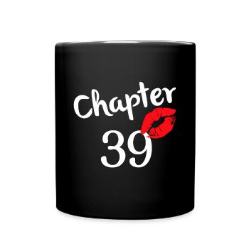 Chapter 39 years 39th Happy Birthday Lips Girls Bo - Full Colour Mug - black - Front