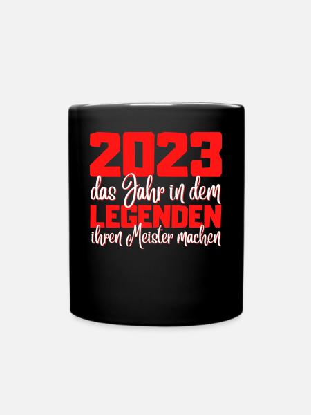 Meister 2023 Abschluss - Das Legende - Tasse einfarbig - Schwarz