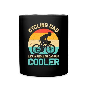 Cycling Dad Like A Regular Dad But Cooler Funny Cy - Full Colour Mug - black - Front