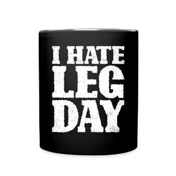 Je déteste les jambes Jour 15 - Mug uni - noir - Devant
