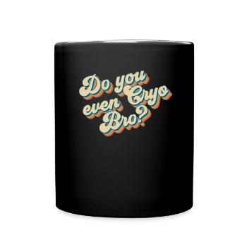 Cryo Bro? Kalttherapie Kryotherapie - Tasse einfarbig - Schwarz - Vorne