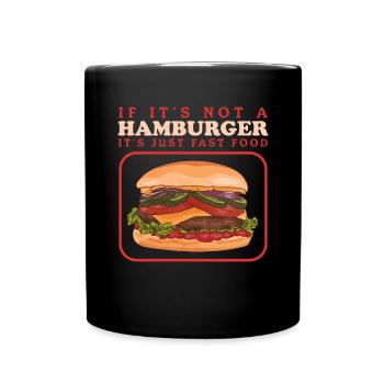 Hamburger Fast Food Burger Fastfood Geschenk - Tasse einfarbig - Schwarz - Vorne