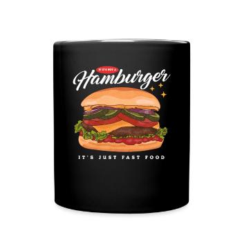 Hamburger Fast Food Fastfood Burger Geschenk - Tasse einfarbig - Schwarz - Vorne