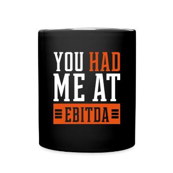 You Had Me at EBITDA - Accountant Funny Gift - Full Colour Mug - black - Front