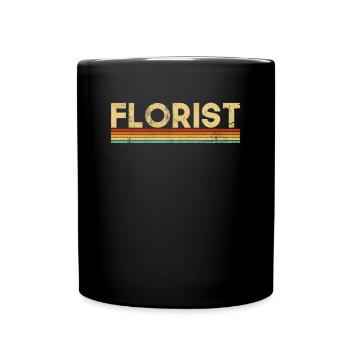 Florist, Flowers Gardener florist - Tasse einfarbig - Schwarz - Vorne