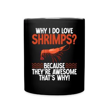 Shrimp Lover Gift - Full Colour Mug - black - Front