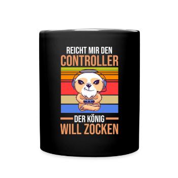 Reicht Mir Den Controller Der König Will Zocken - Tasse einfarbig - Schwarz - Vorne
