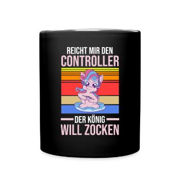 Reicht Mir Den Controller Der König Will Zocken - Tasse einfarbig - Schwarz - Vorne
