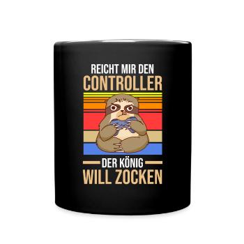 Reicht Mir Den Controller Der König Will Zocken - Tasse einfarbig - Schwarz - Vorne