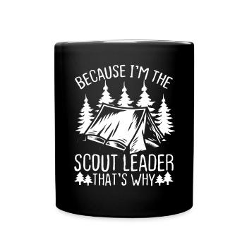 Scouting Because Im the Scout Leader Club ScoutsSc - Full Colour Mug - black - Front