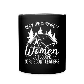 Girl Scout Leader Only strongest Women Scouting - Tasse einfarbig - Schwarz - Vorne