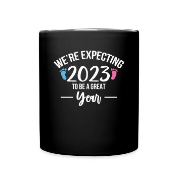 We´re Expecting 2023 To Be A Great Year - Tasse einfarbig - Schwarz - Vorne