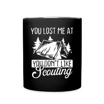 Girl Scout Leader You lost me at you don't likeGirl - Full Colour Mug - black - Front
